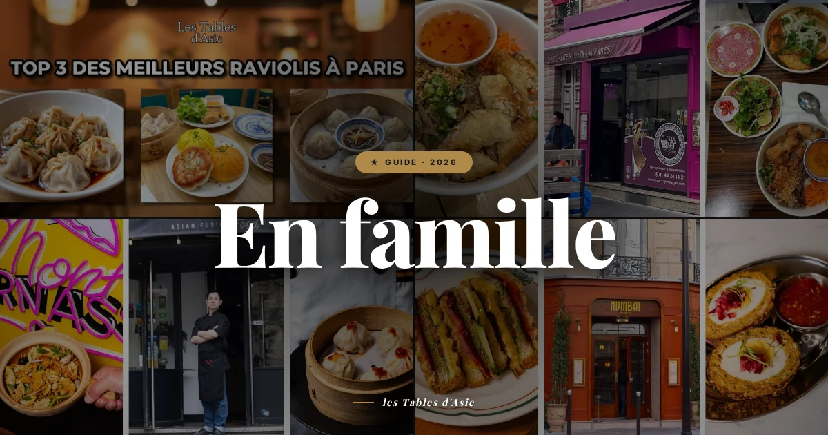 Restaurants asiatiques en famille à Paris : notre top 2026