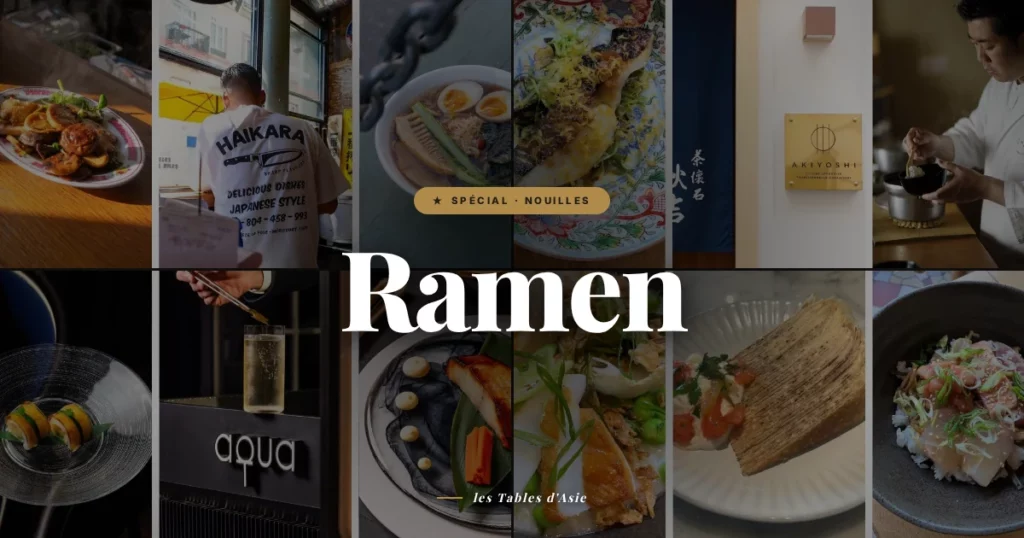 Meilleurs ramen de Paris — Les Tables d\'Asie