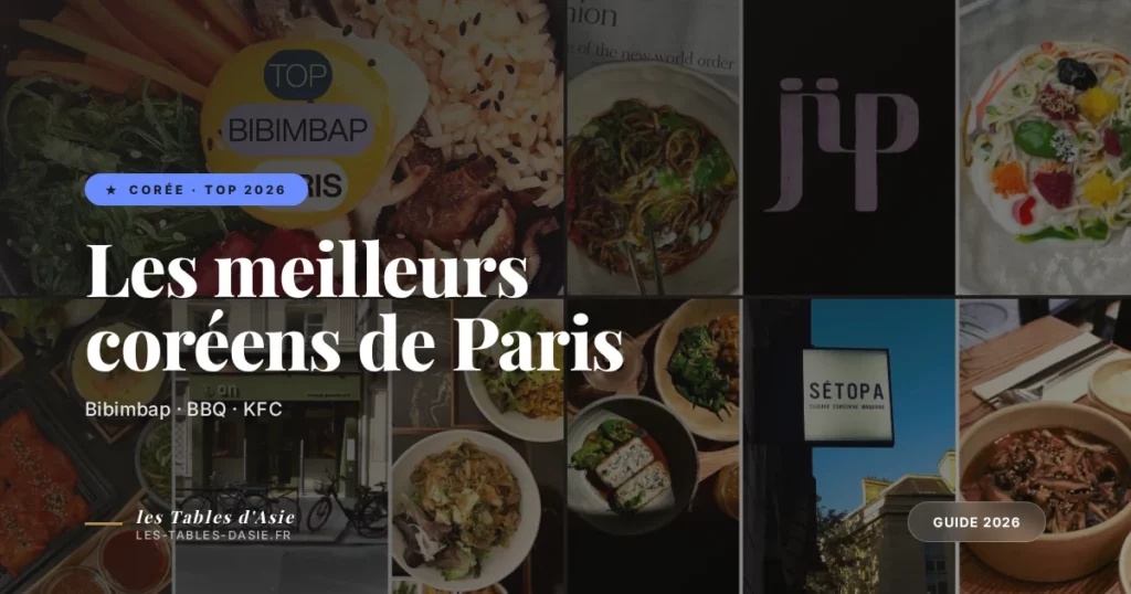Meilleurs restaurants coréens de Paris — Les Tables d\'Asie