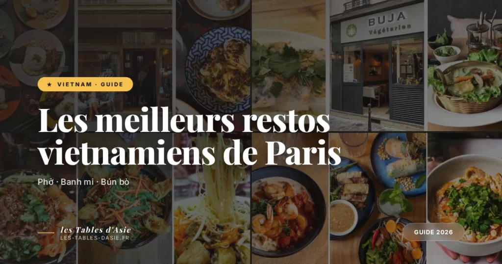 Meilleurs restaurants vietnamiens de Paris — Les Tables d\'Asie