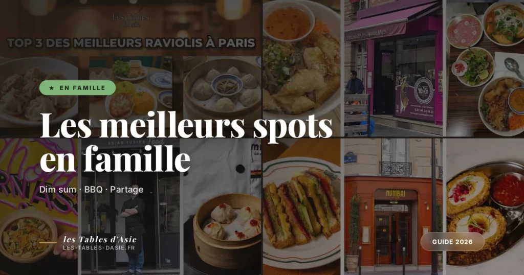 Restaurants asiatiques en famille à Paris — Les Tables d\'Asie